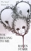 You Belong To Me (eBook, ePUB) You Belong To Me (eBook, ePUB)