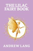 The Lilac Fairy Book (eBook, ePUB)