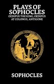 Plays of Sophocles : Oedipus the King, Oedipus at Colonus, Antigone (eBook, ePUB)