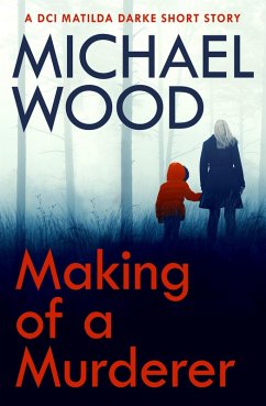 Making of a Murderer (eBook, ePUB) - Wood, Michael