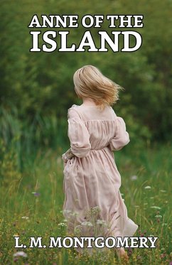 Anne of the Island (eBook, ePUB) - Montgomery, L. M.