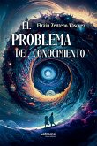 El problema del conocimiento (eBook, ePUB)