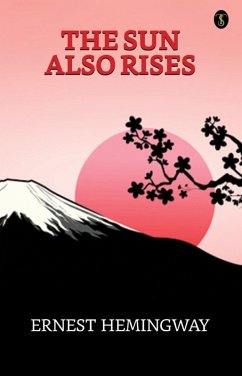 The Sun Also Rises (eBook, ePUB) - Hemingway, Ernest