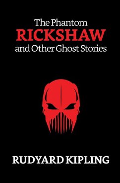 Cover The Phantom 'Rickshaw and Other Ghost Stories (eBook, ePUB)