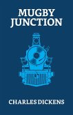 Mugby Junction (eBook, ePUB)