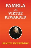 Pamela, or Virtue Rewarded (eBook, ePUB)