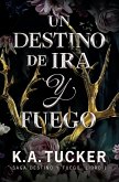 Un destino de ira y fuego (eBook, ePUB)