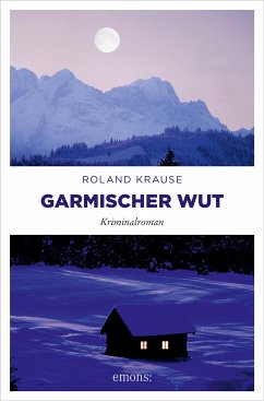 Garmischer Wut (eBook, ePUB) - Krause, Roland