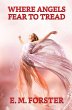 Where Angels Fear to Tread (eBook, ePUB) - Bild 1