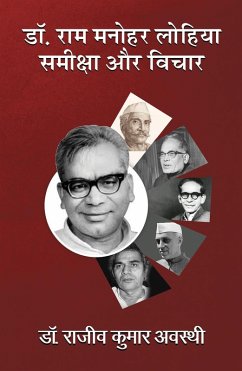 Dr. Ram Manohar Lohia : Samiksha Aur Vichar (eBook, ePUB) - Awasthi, ¿Rajeev Kumar