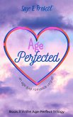 Age Perfected (eBook, ePUB)