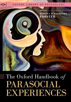 The Oxford Handbook of Parasocial Experiences (eBook, PDF)
