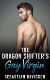 The Dragon Shifter's Gay Virgin (eBook, ePUB) The Dragon Shifter's Gay Virgin (eBook, ePUB)