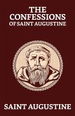 The Confessions of Saint Augustine (eBook, ePUB)