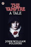 The Vampyre : A Tale (eBook, ePUB)