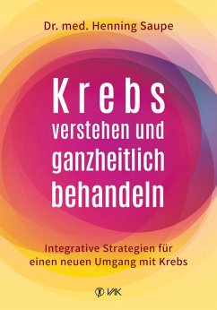 Cover Krebs verstehen und ganzheitlich behandeln (eBook, ePUB)