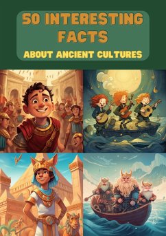 50 Interesting Facts About Ancient Cultures (eBook, ePUB) - Snow