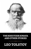 The Kreutzer Sonata and Other Stories (eBook, ePUB)