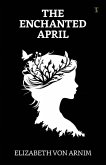 The Enchanted April (eBook, ePUB)