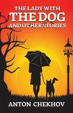 The Lady with the Dog and Other Stories (eBook, ePUB)