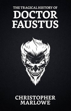 Cover The Tragical History of Doctor Faustus (eBook, ePUB)