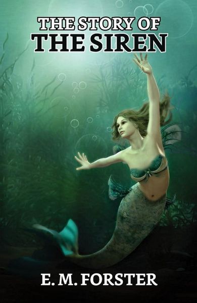 The Story of the Siren (eBook, ePUB)