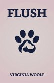 Flush : A Biography (eBook, ePUB)