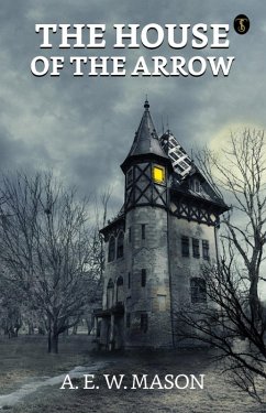 Cover The House of the Arrow (eBook, ePUB)