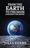 From the Earth to the Moon and Round the Moon (eBook, ePUB)