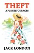 Theft: A Play in Four Acts (eBook, ePUB) - Bild 1
