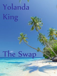 The Swap (eBook, ePUB) - King, Yolanda