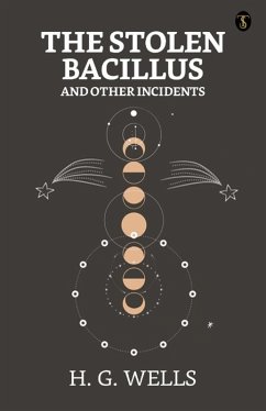 Cover The Stolen Bacillus and Other Incidents (eBook, ePUB)