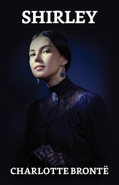 Shirley (eBook, ePUB) Shirley (eBook, ePUB)