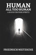 Human, All Too Human: A Book for Free... - Bild 1
