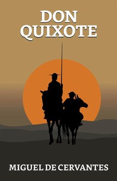 Don Quixote (eBook, ePUB) - Cervantes, Miguel de