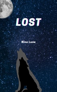 Lost (eBook, ePUB) - Lune, Nina