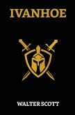 Ivanhoe: A Romance (eBook, ePUB)
