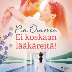 Ei koskaan lääkäreitä! (MP3-Download) - Oinonen, Pia