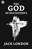The God of His Fathers (eBook, ePUB)