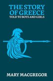 The Story of Greece: Told to Boys and Girls (eBook, ePUB)