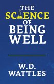 The Science of Being Well (eBook, ePUB) The Science of Being Well (eBook, ePUB)