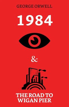 1984 & The Road to Wigan Pier (eBook, ePUB) - Orwell, George