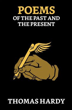 Poems of the Past and the Present (eBook, ePUB) - Hardy, Thomas