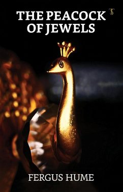 The Peacock of Jewels (eBook, ePUB) - Hume, Fergus