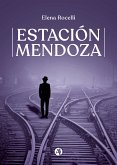 Estación Mendoza (eBook, ePUB)