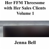 Her FFM Threesome with Her Sales Clients 1 (eBook, ePUB) Her FFM Threesome with Her Sales Clients 1 (eBook, ePUB)