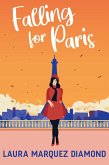 Falling For Paris (Destination Love) (eBook, ePUB)