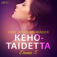 Emma 5: Kehotaidetta – eroottinen novelli (MP3-Download) - Rehbinder, Carl Johan