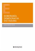 Soberanía. Democracia. Dictadura (eBook, ePUB)