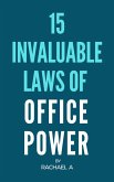 15 Invaluable Laws Of Office Power (eBook, ePUB)